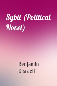 Sybil (Political Novel)