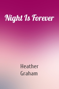 Night Is Forever