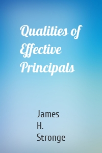 Qualities of Effective Principals