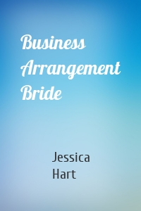 Business Arrangement Bride