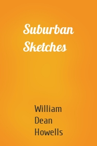 Suburban Sketches