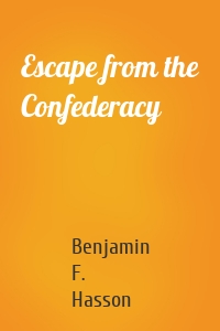 Escape from the Confederacy