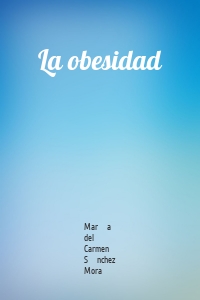 La obesidad