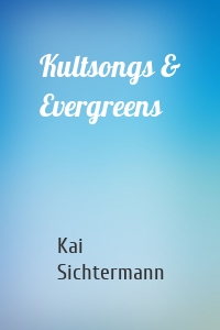 Kultsongs & Evergreens