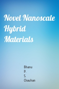 Novel Nanoscale Hybrid Materials