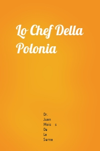 Lo Chef Della Polonia