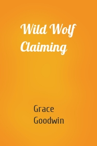 Wild Wolf Claiming