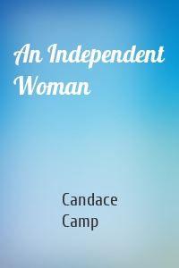 An Independent Woman