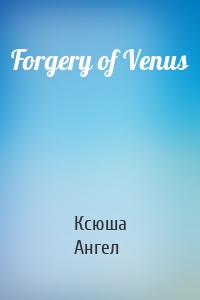 Forgery of Venus