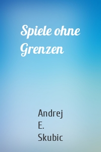 Spiele ohne Grenzen