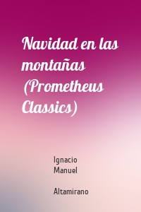 Navidad en las montañas (Prometheus Classics)