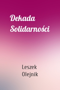 Dekada Solidarności