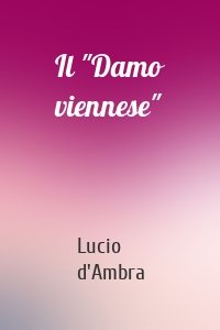 Il "Damo viennese"