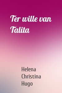 Ter wille van Talita