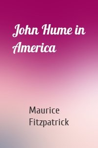 John Hume in America