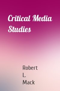 Critical Media Studies