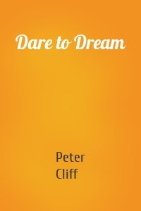 Dare to Dream