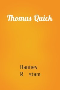 Thomas Quick