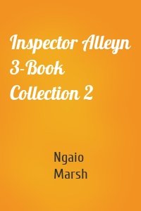 Inspector Alleyn 3-Book Collection 2