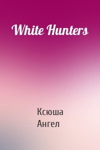 White Hunters