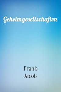 Geheimgesellschaften