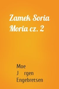 Zamek Soria Moria cz. 2