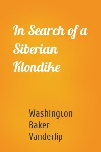 In Search of a Siberian Klondike