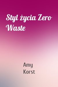 Styl życia Zero Waste