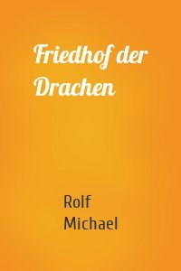 Friedhof der Drachen