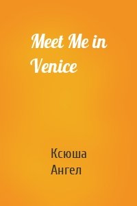 Meet Me in Venice