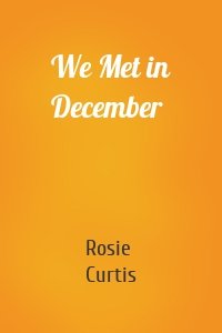 We Met in December