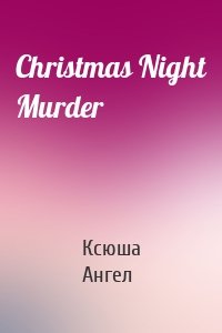 Christmas Night Murder