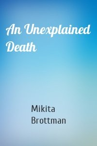 An Unexplained Death