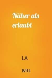Näher als erlaubt