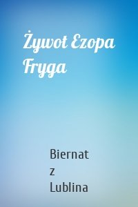 Żywot Ezopa Fryga