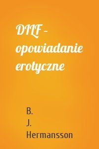 DILF – opowiadanie erotyczne