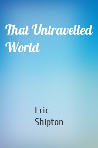 That Untravelled World