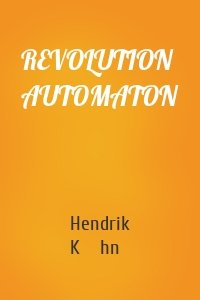 REVOLUTION AUTOMATON