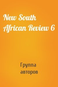 New South African Review 6