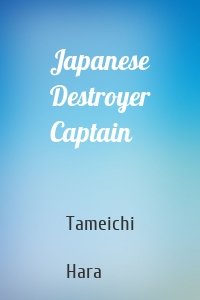 Japanese Destroyer Captain