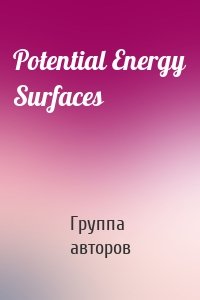 Potential Energy Surfaces