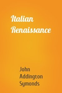 Italian Renaissance