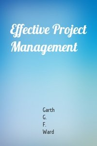 Effective Project Management