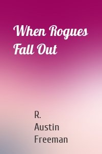 When Rogues Fall Out