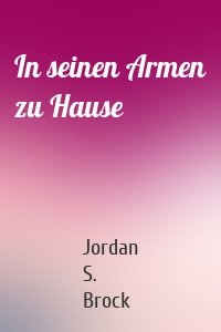 In seinen Armen zu Hause