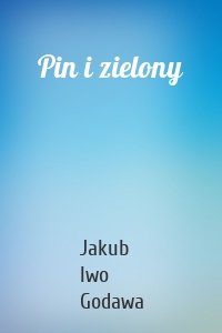 Pin i zielony