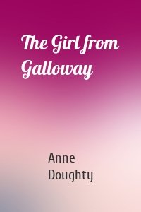 The Girl from Galloway