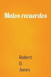 Malos recuerdos