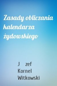 Zasady obliczania kalendarza żydowskiego