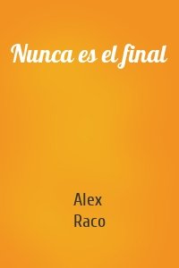 Nunca es el final